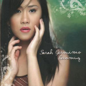 Album Becoming - Sarah Geronimo