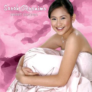 Sarah Geronimo : Sweet Sixteen
