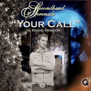 Album Your Call - Secondhand Serenade
