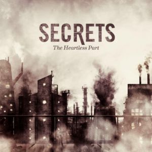Album The Heartless Part - Secrets