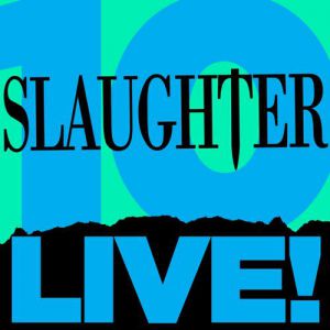 Album Slaughter - 10 Live!