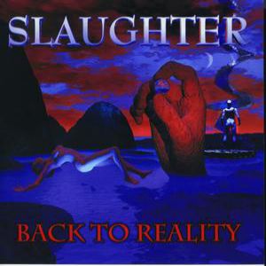 Album Slaughter - Back to Reality