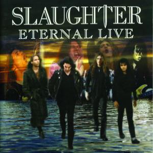 Album Eternal Live - Slaughter