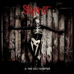 Album Slipknot - .5: The Gray Chapter