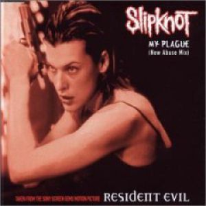 Slipknot My Plague, 2002