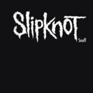 Album Slipknot - Snuff