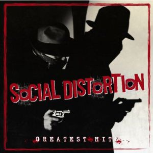 Album Greatest Hits - Social Distortion