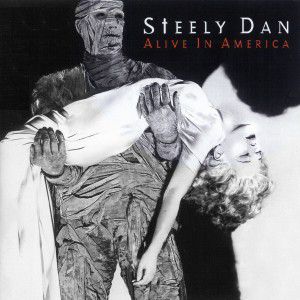 Alive in America - Steely Dan