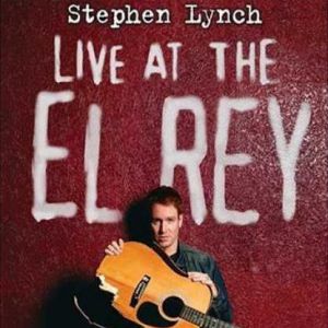 Album Stephen Lynch - Live at the El Rey