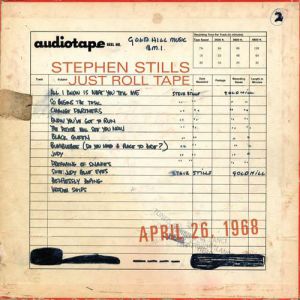 Album Stephen Stills - Just Roll Tape