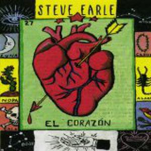Album Steve Earle - El Corazón