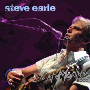 Album Live at Montreux 2005 - Steve Earle