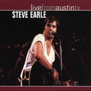 Album Live from Austin, TX - Steve Earle