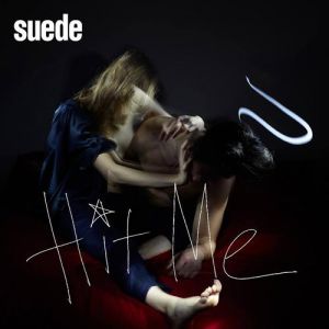 Album Suede - Hit Me