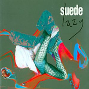 Album Suede - Lazy