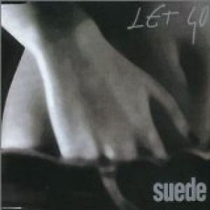 Album Suede - Let Go