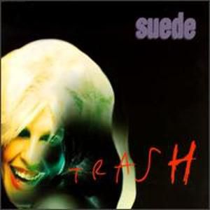 Suede Trash, 1996