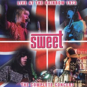 Album Live at the Rainbow 1973 - Sweet