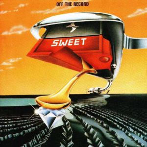 Album Sweet - Off the Record