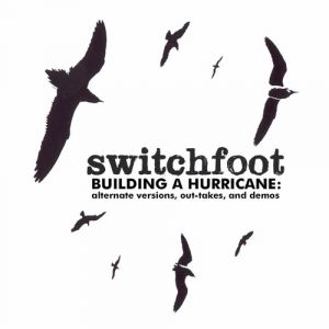 Album Building a Hurricane - Switchfoot