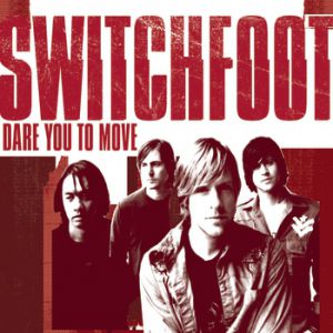 Album Switchfoot - Dare You to Move