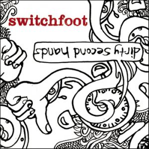 Album Switchfoot - Dirty Second Hands