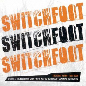 Album Switchfoot - The Early Years: 1997–2000