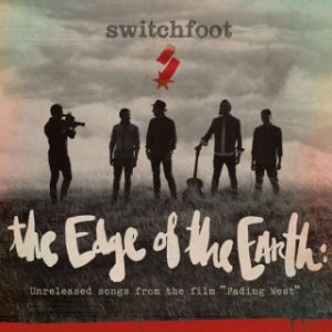 Album The Edge of the Earth - Switchfoot