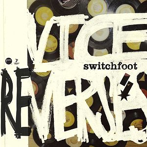 Album Switchfoot - Vice Re-Verses