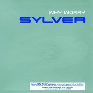 Album Why Worry - Sylver