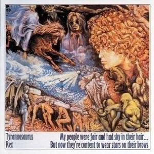 Album T. Rex - My People Were Fair and Had Sky in Their Hair... But Now They