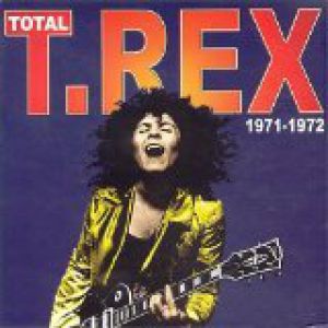 Album T. Rex - Total T.Rex 1971-1972