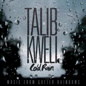 Album Talib Kweli - Cold Rain