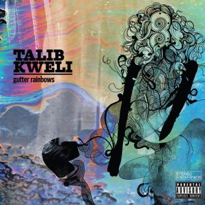 Album Talib Kweli - Gutter Rainbows