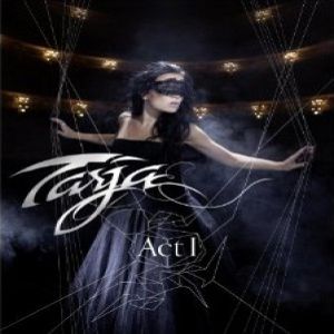 Album Tarja Turunen - Act I : Live in Rosario