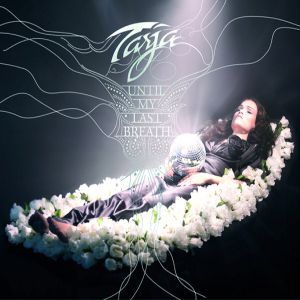 Album Tarja Turunen - Until My Last Breath