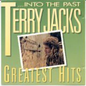 Album Terry Jacks - ...Into the Past: Greatest Hits