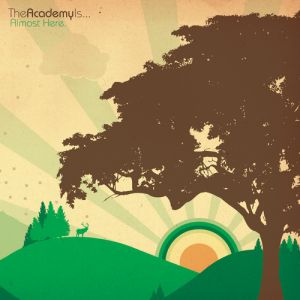 Album The Academy Is... - Almost Here