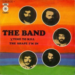 The Band : The Shape I'm In