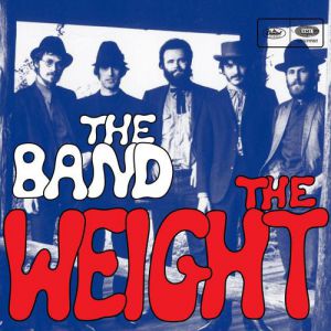 The Band The Weight, 1968