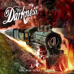 Album The Darkness - One Way Ticket to Hell... and Back