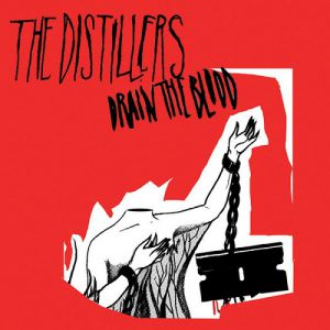 Album The Distillers - Drain the Blood