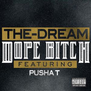 The-Dream Dope Bitch, 2012