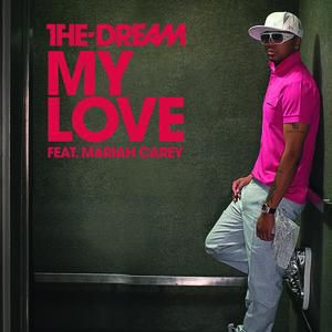 The-Dream My Love, 2009