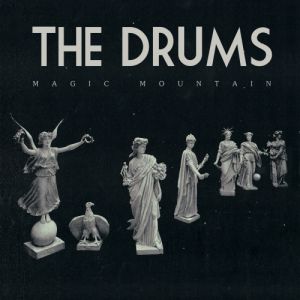 Album The Drums - Magic Mountain