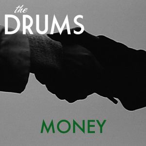Album The Drums - Money