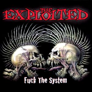 Album Exploited - Fuck the System