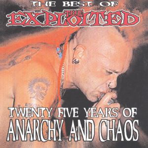 Album Exploited - Twenty Five Years of Anarchy and Chaos