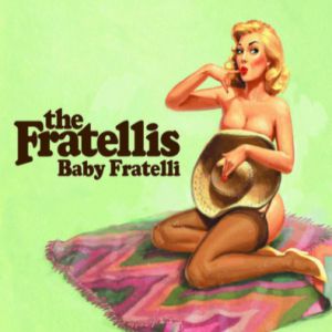 Album Baby Fratelli - The Fratellis