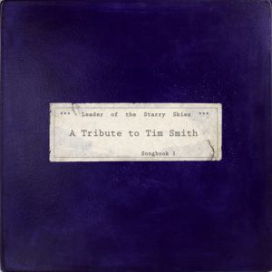 Album The Magic Numbers - Leader Of The Starry Skies: A Tribute To Tim Smith, Songbook 1